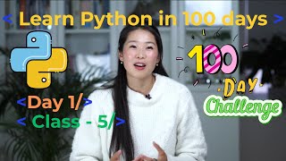 Learn Python in 100 days - Day 1 Class 5 - Variable Naming