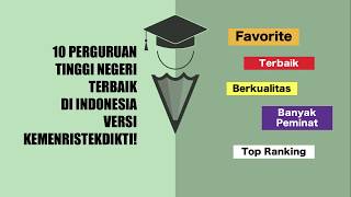 10 perguruan tinggi negeri terbaik di indonesia versi kemenristekdikti