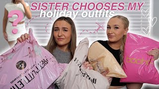 SISTER CHOOSES MY HOLIDAY OUTFITS!✈️🌴💗
