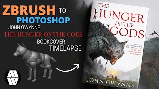 ZBrush to Photoshop Timelapse - 'The Hunger of the Gods' by John Gwynne - Cover Art