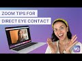 Zoom tips for direct eye contact