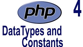 php tutorial for beginners #4 | understanding datatypes and constants