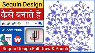 Sequin Design Punching | Embroidery Design Punching | Lifetime Creation | Wilcom Punching Tutorial