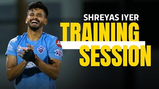 Shreyas Iyer Batting Practice | IPL 2020