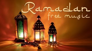 Ramadan Music [Arabic Background Music, Islamic Music for Videos Free Download]