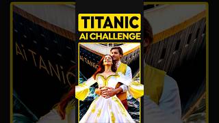 💥 Titanic: 1 κλικ στο AI Video Challenge