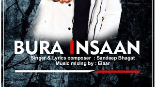 Bura Insaan || Sandeep bhagat || official video || krsna || hindi rap || Jammu || mc stan