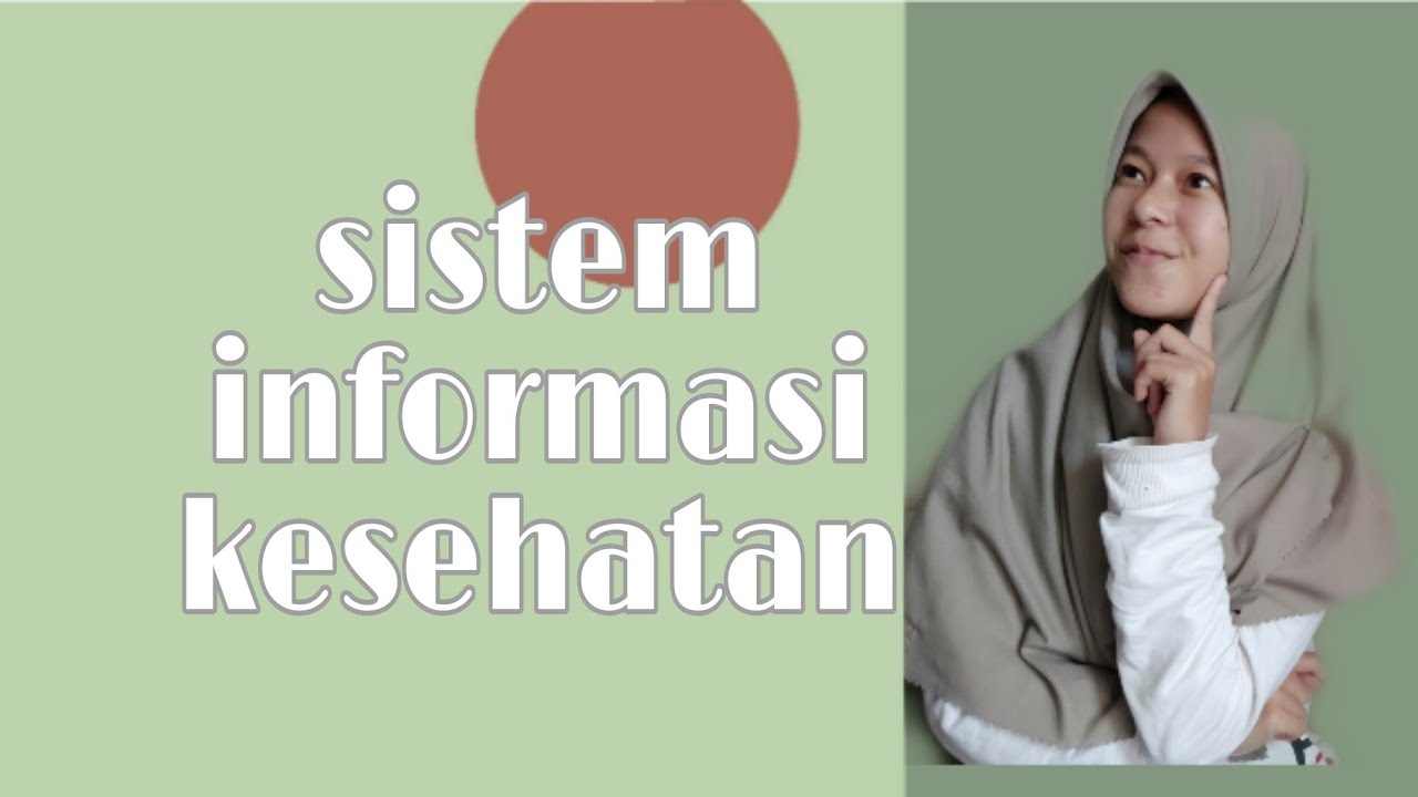 SISTEM INFORMASI KESEHATAN - YouTube