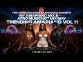Trending Amapiano Mix & Afro House Hot Mix May Vol 11 'Nkosazana Daughter & Master KG