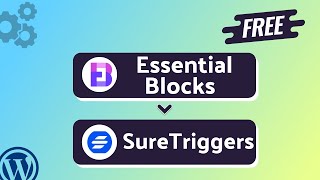 Integrating Essential Blocks with SureTriggers | Step-by-Step Tutorial | Bit Integrations