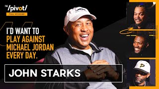 John Starks NBA legend on iconic dunk, 90s rivals, Michael Jordan, Knicks & game 7 loss| The Pivot