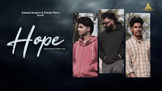 Hope Feat. Astaad | Dhillon | Joy Official Video | Astaad Empire | Rahat Films | Motivational Song