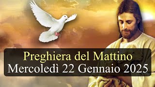 Preghiera del Mattino MERCOLEDI 22 GENNAIO 2025 ❤️ Lodi Mattutine Mercoledì II Settimana T.O.