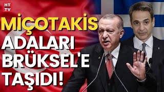 Yunanistan Başbakanı Miçotakis, Avrupa Birliği Zirvesi'nde Ege'yi gündeme getirdi