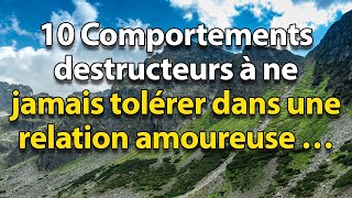 10 Comportements que TU ne devrais jamais tolérer dans une relation amoureuse