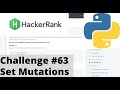Hackerrank Challenge | Challenge #63 | Set Mutations