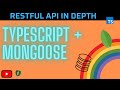 RESTful API using Node JS, MongoDB & Typescript IN-DEPTH [2022]