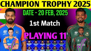 ICC Champion Trophy 2025 India vs Bangladesh | India vs Bangladesh Playing 11 |Ind vs Ban Playing 11