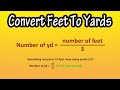 How To Convert Feet To Yards Explained - Formula For Feet (Foot) To Yards