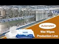 Automated Wet Wipes Production Line | Wet Tissue Solutions