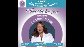 Surgical Specialty Series - Dr. Sonya Sloan