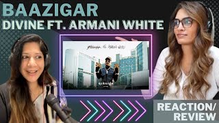 BAAZIGAR (@viviandivine FT. ARMANI WHITE) REACTION! || GUNEHGAR || Prod. by Karan Kanchan