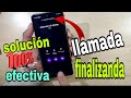 Llamada finalizada o llamada terminada I SOLUCIÓN 💯 efectiva I Sirve para todos los celulares