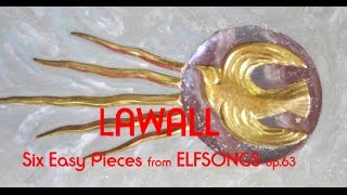 Lawall 6 easy pieces from ELFSONGS