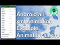 Android Animation Example all XML || Animation all xml || all Android Animation xml Part 01