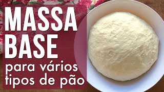 PÃO CASEIRO COM MASSA MULTIUSO | Especial Pães para Vender #2