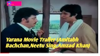 Yaarana 1981 movie trailer (Amitabh Bachchan, Neetu Sing, Amzad Khan)