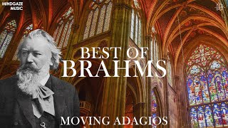 The Best of Brahms – Moving Adagios for a rested mind