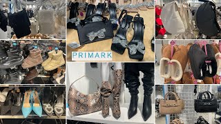 PRIMARK NEW COLLECTION BAGS & SHOES / NOVEMBRE 2023