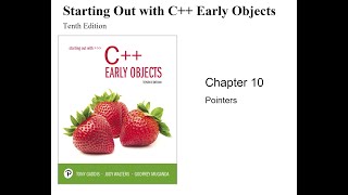 C++ - Chapter 10, Pointers