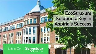 Building a Campus of the Future with EcoStruxure Solutions for Aspiria | Schneider Electric