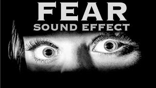 Fear Sound Effects | Surround Sound | HQ