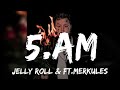 Jelly Roll ft Merkules & Futuristic - 