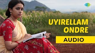 Uyirellam Ondre Audio Song | Maveeran Kittu | Romantic Song