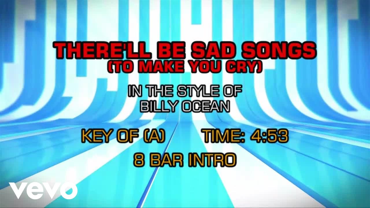 Billy Ocean There Ll Be Sad Songs To Make You Cry Karaoke