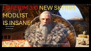 Skyrim LoreRim 3.0 New modlist. Better Graphics than Nolvus!? 4K max settings/performance 7900XTX