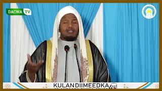 Maalintii 2aad KULAN DIIMEEDKII ANSAARU SUNNA    Sh Abdirashid Sh Ali 360p