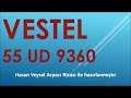 VESTEL 55UD9360 Teknik Özellikler Videosu