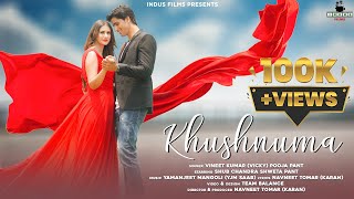 KHUSHNUMA | New Song 2022 | Vineet Kumar (Vicky) \u0026 Pooja Pant | Shub Chandra \u0026 Shweta Pant | YJMSaab