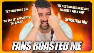 I Let Fans Roast Me! (And I Roasted Them Back)