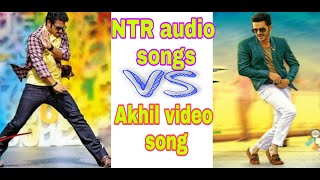 NTR audio song Akhil video song