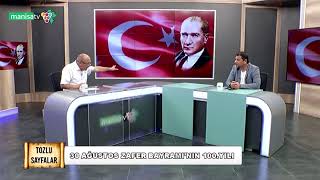 Tozlu Sayfalar - Prof. Dr. Mehmet Çelik (Tarihçi) / 30 Ağustos Özel