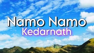 Namo Namo - Lyrical | Kedarnath | Sushant Rajput | Sara Ali Khan | Amit Trivedi | AmitabhB