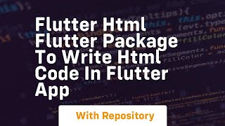 Flutter html flutter package to write html code in flutter app
