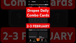 2-3 February Dropee Daily Combo Cards | Dropee daily combo code 2-3 February 2025 | Dropee  combo