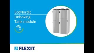 Flexit Indoor Climate Central EcoNordic, assembly of tank module